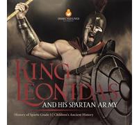 Baby Professor King Leonidas and His Spartan Army History of Sparta (Tascabile)