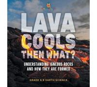Baby Professor Lava Cools Then What? Understanding Igneous Ro (Copertina rigida)