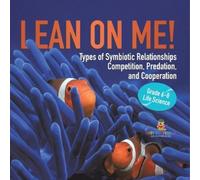Baby Professor Lean on Me Types of Symbiotic Relationships Competit (Tascabile)
