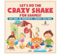 Baby Professor Let's Do the Crazy Shake for Shapes Math Book (Copertina rigida)