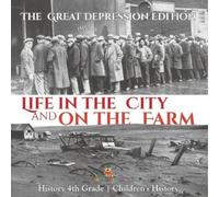 Baby Professor Life in the City and on the Farm - The Great Depressi (Tascabile)