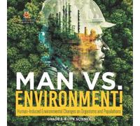 Baby Professor Man vs. Environment Human-Induced Environmental Chan (Tascabile)