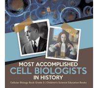 Baby Professor Most Accomplished Cell Biologists in History Cellular (Tascabile)