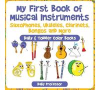 Baby Professor My First Book of Musical Instruments (Tascabile)
