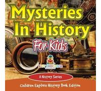 Baby Professor Mysteries In History For Kids (Tascabile)