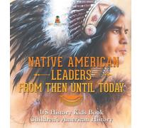 Baby Professor Native American Leaders From Then Until Today (Copertina rigida)