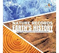 Baby Professor Nature Records Earth's History Ice Cores, Tree Rings (Tascabile)