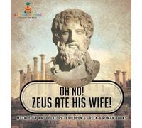 Baby Professor Oh No Zeus Ate His Wife Mythology and Folklo (Copertina rigida)