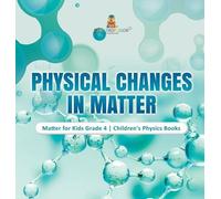 Baby Professor Physical Changes in Matter Matter for Kids Gra (Copertina rigida)