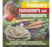 Baby Professor Producers, Consumers and Decomposers Population Ecolo (Tascabile)