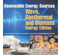 Baby Professor Renewable Energy Sources - Wave, Geothermal and Bioma (Tascabile)