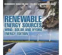 Baby Professor Renewable Energy Sources - Wind, Solar and Hydro Ener (Tascabile)
