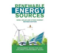 Baby Professor Renewable Energy Sources - Wind, Solar and Hydro Ener (Tascabile)