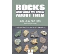 Baby Professor Rocks and What We Know About Them - Geology for Kids (Tascabile)