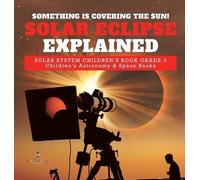 Baby Professor Something is Covering the Sun Solar Eclipse E (Copertina rigida)
