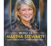 Baby Professor Sp Who Is Martha Stewart? Celebrity Biography (Copertina rigida)