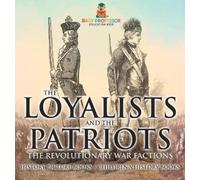 Baby Professor Speedy Publishing LLC Ca The Loyalists and th (Copertina rigida)