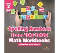 Baby Professor Spelling Numbers from 100-1000 - Math Workbook (Copertina rigida)