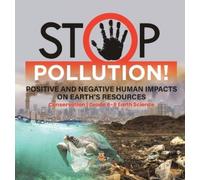 Baby Professor Stop Pollution Positive and Negative Human Im (Copertina rigida)