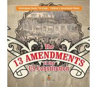 Baby Professor The 13 Amendments of the US Constitution - Gov (Copertina rigida)
