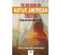 Baby Professor The Big Book on Native American Truths (Tascabile)