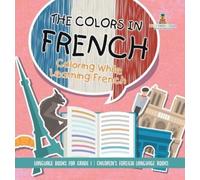 Baby Professor The Colors in French - Coloring While Learning (Copertina rigida)