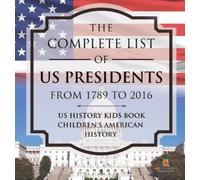 Baby Professor The Complete List of US Presidents from 1789 t (Copertina rigida)