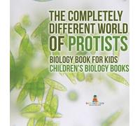 Baby Professor The Completely Different World of Protists - B (Copertina rigida)