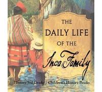 Baby Professor The Daily Life of the Inca Family - History 3r (Copertina rigida)
