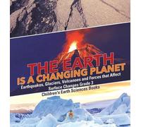 Baby Professor The Earth is a Changing Planet Earthquakes, Gl (Copertina rigida)