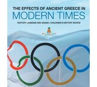 Baby Professor The Effects of Ancient Greece in Modern Times (Copertina rigida)