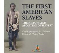 Baby Professor The First American Slaves The History and Abol (Copertina rigida)