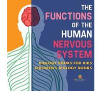 Baby Professor The Functions of the Human Nervous System - Bi (Copertina rigida)