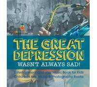 Baby Professor The Great Depression Wasn't Always Sad Entert (Copertina rigida)
