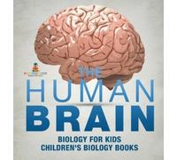 Baby Professor The Human Brain - Biology for Kids Children's (Copertina rigida)