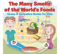 Baby Professor The Many Smells of the World's Foods Sense & Sensatio (Tascabile)