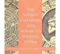 Baby Professor The Mayans' Calendars and Advanced Writing Sys (Copertina rigida)