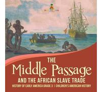 Baby Professor The Middle Passage and the African Slave Trade Histor (Tascabile)