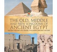 Baby Professor The Old, Middle and New Kingdoms of Ancient Eg (Copertina rigida)