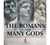 Baby Professor The Romans and Their Many Gods - Ancient Roman (Copertina rigida)