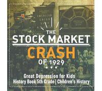 Baby Professor The Stock Market Crash of 1929 - Great Depress (Copertina rigida)