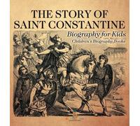 Baby Professor The Story of Saint Constantine - Biography for (Copertina rigida)