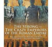 Baby Professor The Strong and The Crazy Emperors of the Roman (Copertina rigida)