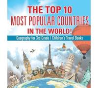 Baby Professor The Top 10 Most Popular Countries in the World (Copertina rigida)