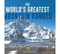 Baby Professor The World's Greatest Mountain Ranges - Geograp (Copertina rigida)