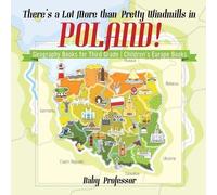 Baby Professor There's a Lot More than Pretty Windmills in Poland G (Tascabile)