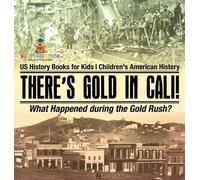 Baby Professor There's Gold in Cali What Happened during the (Copertina rigida)