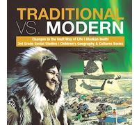 Baby Professor Traditional vs. Modern Changes in the Inuit Wa (Copertina rigida)
