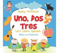 Baby Professor Uno, Dos, Tres (Tascabile)