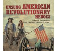 Baby Professor Unsung American Revolutionary Heroes US War for Indep (Tascabile)